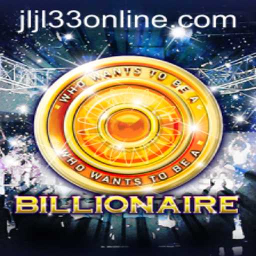 Discover the World of Billionaire JLJL33 Online
